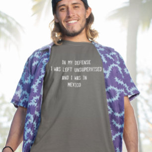 Camiseta Em Minha Defesa Engraçado Bebendo México