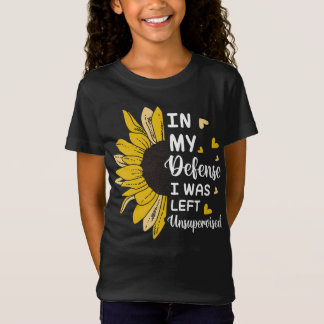 Camiseta Em Minha Defesa Eu Fiquei Engraçado Sem Supervisão