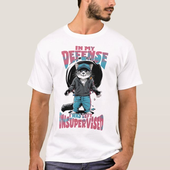 Camiseta Em Minha Defesa, Eu Fui Deixado Sem Supervisão (Frente)