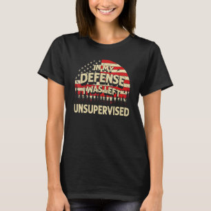 Camiseta Em minha defesa eu fui deixado sem supervisão Band