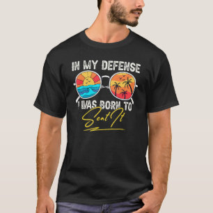 Camiseta Em minha defesa eu nasci para enviar isso Vintage