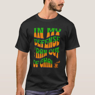 Camiseta Em Minha Defesa Eu Saí De Chai Bollywood Me Hindi