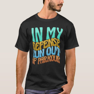 Camiseta Em Minha Defesa, Sai Do Amor De Mulheres Parkour