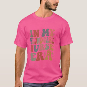 Camiseta Em Minha Enfermeira De Wound Care Era Engraçada Di