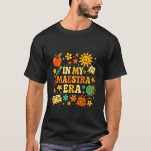 Camiseta em Minha época de maestra, Professora de Espanhol