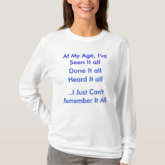 Camiseta Em minha idade