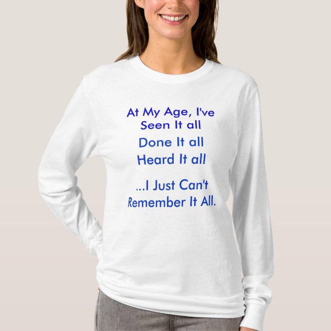 Camiseta Em minha idade (Frente)