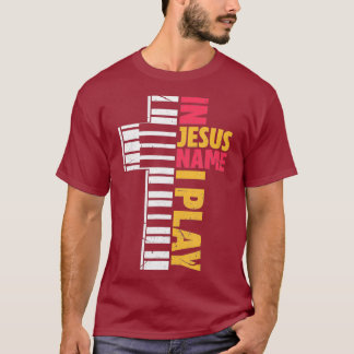 Camiseta Em nome de Jesus, eu toco piano cristãos