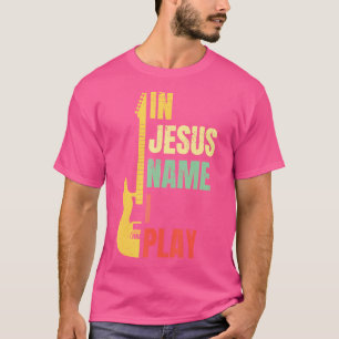 Camiseta Em Nome De Jesus Eu Toco Violão, Christian Bass Mu