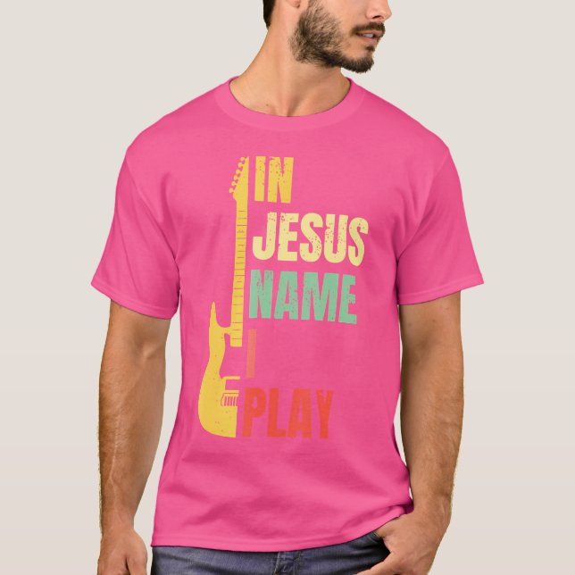 Camiseta Em Nome De Jesus Eu Toco Violão, Christian Bass Mu (Frente)