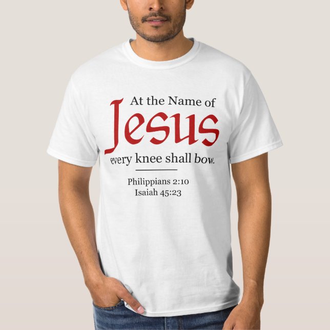 Camiseta Em nome de Jesus todos os joelhos devem arco - (Frente)