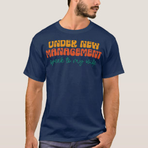 Camiseta Em Nova Gerência Fale Com Minha Esposa 1