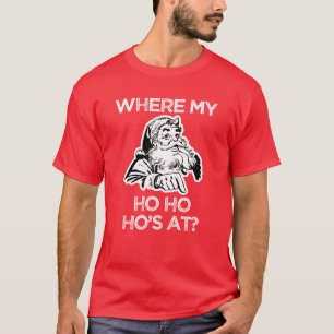 Camiseta Em onde meu ho ho ho? T engraçado do Natal do