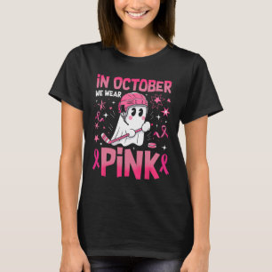 Camiseta Em Outubro Nós Usamos Hockey Fantasma Rosa Câncer