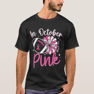 Camiseta Em Outubro Nós Usamos Rosa Cheerleading Futebol Br