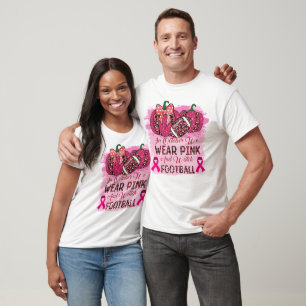 Camiseta Em Outubro Nós Vestimos Rosa e Assistimos Futebol