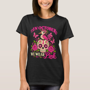 Camiseta Em outubro use crânio de açúcar rosa seio de Hallo