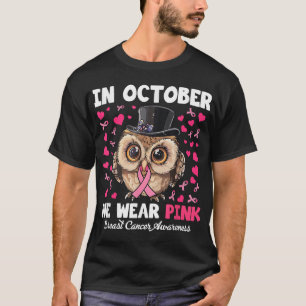 Camiseta Em outubro, Vestimos a consciência cor-de-rosa do