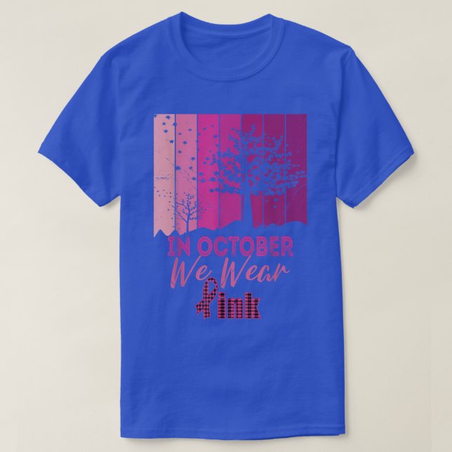 Camiseta Em outubro, Vestimos a consciência cor-de-rosa do  (Frente do Design)
