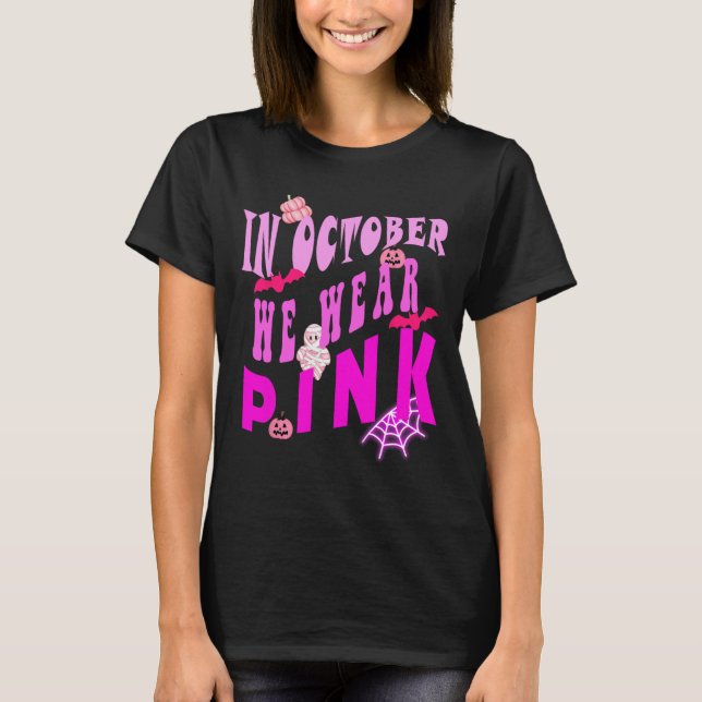 Camiseta Em Outubro, Vestimos A Consciência Rosa Do Cancer  (Frente)