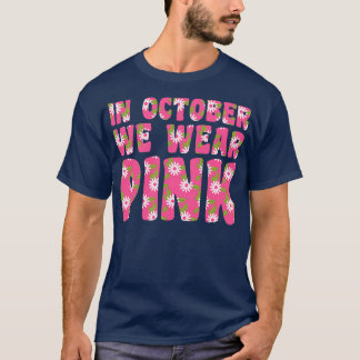Camiseta Em outubro, Vestimos a Sensibilização Rosa Floral
