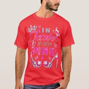 Camiseta Em outubro, Vestimos a Sensibilização Rosa Para O
