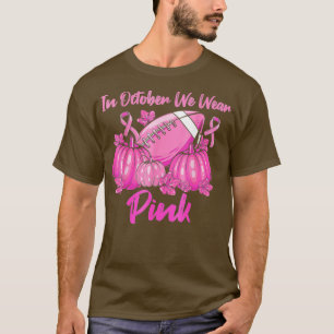 Camiseta Em outubro, Vestimos Awa, Cancer de futebol rosa