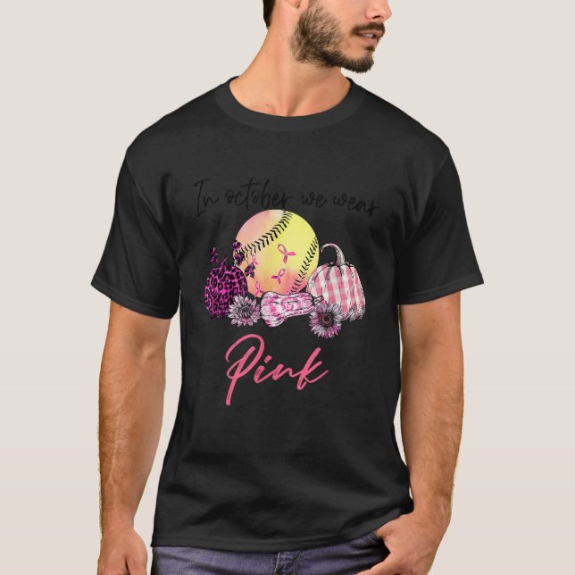 Camiseta Em outubro, Vestimos Ca De Mama De Softball Rosa P (Frente)