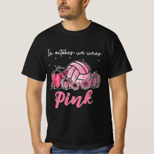 Camiseta Em outubro, Vestimos Cancer A De Voleibol Rosa