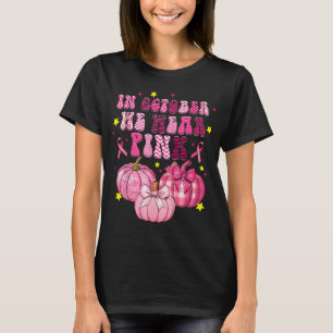 Camiseta Em outubro, Vestimos Cancer De Mama De Abóbora De