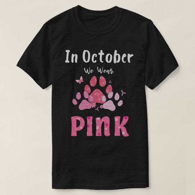 Camiseta Em outubro, Vestimos Cancer De Mama De Gato De Cão (Frente do Design)