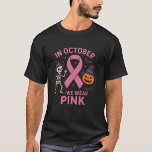 Camiseta Em outubro, Vestimos Cancer de Mama do Dia das Bru