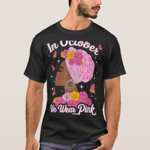 Camiseta Em outubro, Vestimos Cancer de mama preto-rosa