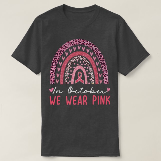 Camiseta Em outubro, Vestimos Cancer rosa-arco-íris no  (Frente do Design)