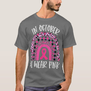 Camiseta Em outubro, Vestimos Cancer rosa-arco-íris no