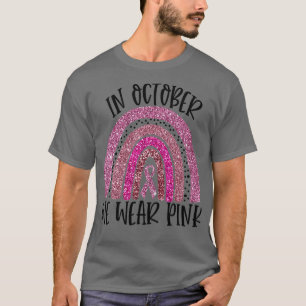 Camiseta Em outubro, Vestimos Cancer rosa-arco-íris no