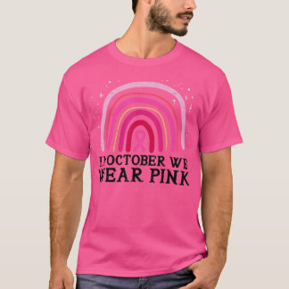 Camiseta Em outubro, Vestimos Cancer rosa-arco-íris no