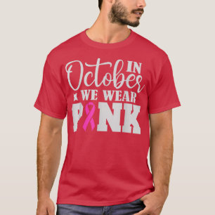 Camiseta Em outubro, Vestimos Cancer rosa-fita-rosa