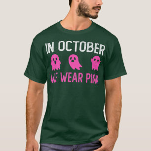 Camiseta Em outubro, Vestimos Cancer Rosa, Funny Boo Gh