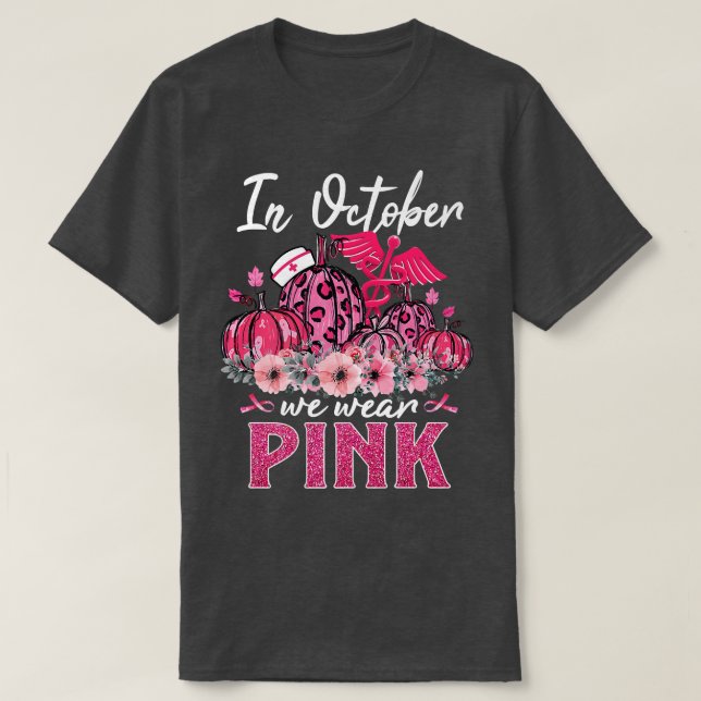 Camiseta Em outubro Vestimos Enfermeira Rosa A Vida Pumpkin (Frente do Design)
