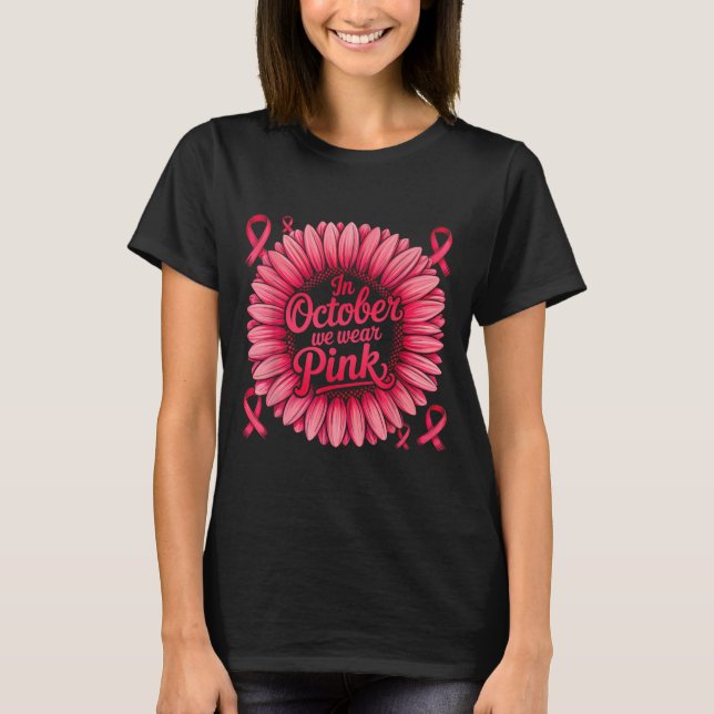 Camiseta Em outubro, Vestimos Fita Rosa Fita De Girassol Ca (Frente)