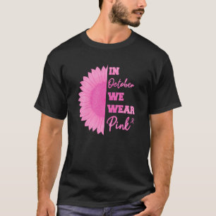 Camiseta Em outubro Vestimos Fita Rosa Girassol