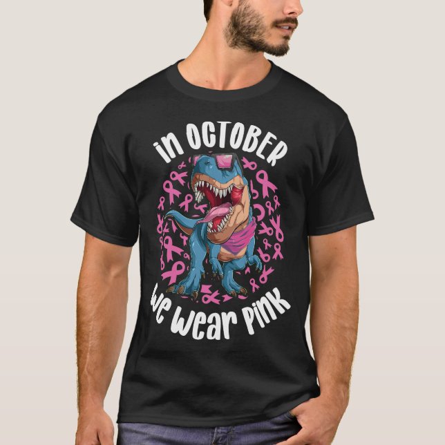 Camiseta Em outubro, Vestimos Fita Rosa Trex Dinossauro Ros (Frente)