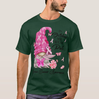 Camiseta Em outubro Vestimos Gnomo Rosa Cancer Mama Awaren