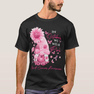 Camiseta Em outubro, Vestimos Gnomos Rosa Gnomos Gnomo Canc