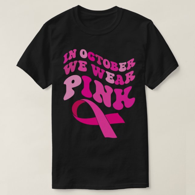 Camiseta Em outubro Vestimos Mulheres Rosa Sobreviventes Ro (Frente do Design)