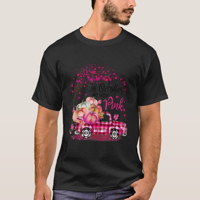 Camiseta Em outubro, Vestimos o baile de mama de caminhões  (Frente)