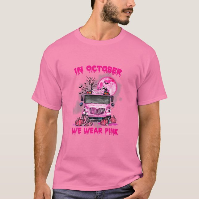 Camiseta Em outubro, Vestimos O Cancer A De Ônibus Rosa (Frente)