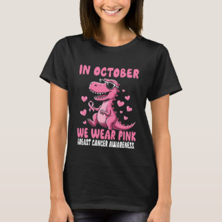 Camiseta Em outubro, Vestimos O Cancer Da Mama De Dinossaur