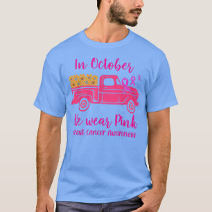 Camiseta Em outubro, Vestimos O Cancer De Mama Rosa